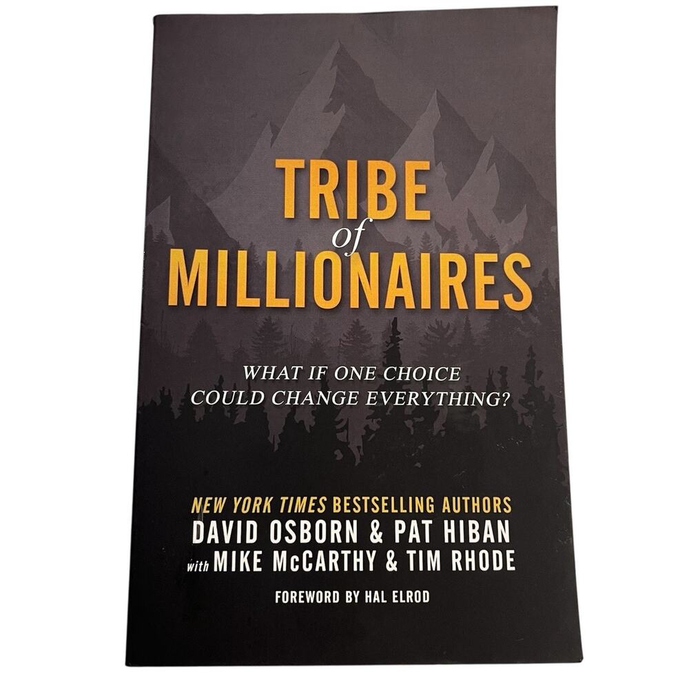 Tribe of Millionaires: What if one choice... Paperback-David Osborn & Pat Hiban